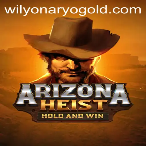 Discover the Thrilling World of ArizonaHeist: The Wilyonaryo Way